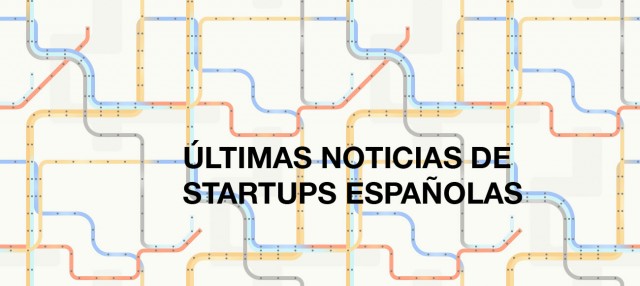 últimas noticias sobre Startups en España